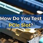 test pcie slot